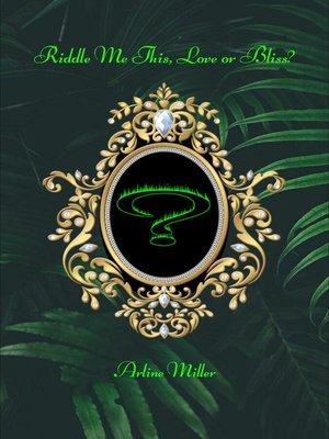 cover image of Riddle Me This, Love or Bliss?
